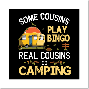 Some Cousins Play Bingo Real Cousins Go Camping Happy Summer Camper Gamer Vintage Retro Posters and Art